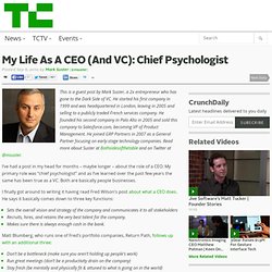 My Life As A CEO (And VC): Chief Psychologist