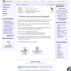 Chiffrer son courriel avec Enigmail - Messagerie