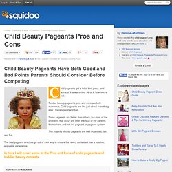 Child Beauty Pageants Pros and Cons