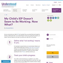 My Child's IEP Isn't Working. Now What?