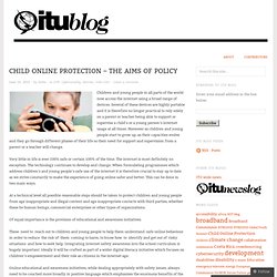 Child Online Protection – the aims of policy