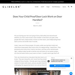 Does Your Child Proof Door Lock Work on Door Handles? – GlideLok