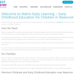 Top-Quality Long Day Child Care in Reservoir
