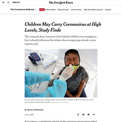 Children May Carry Coronavirus at High Levels, Study Finds