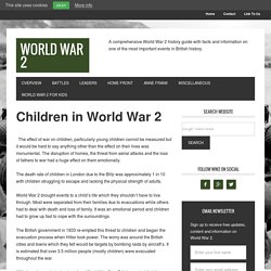 Children in World War 2 - WW2 Children & Evacuation Impact