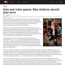 Kids and video games: Why children should play more