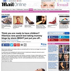 Think you are ready to have children? Hilarious new parent test taking mummy blogs by storm MIGHT just put you off