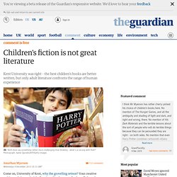 Children's fiction is not great literature