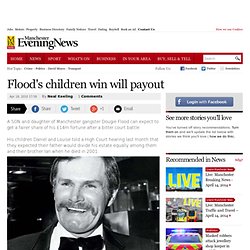 Flood's children win will payout - Manchester Evening News - Com