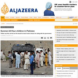 Gunmen kill four children in Pakistan - Central & South Asia