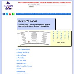 Children's Songs Printable Lyrics and Videos