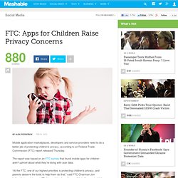 FTC: Apps for Children Raise Privacy Concerns