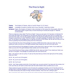 The Price Is Right - Children's Sermons from Sermons4Kids.com