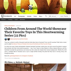 Children From Around The World Showcase Their Favorite Toys In This Heartwarming Series (22 Pics)