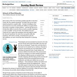 ‘How Children Succeed,’ by Paul Tough