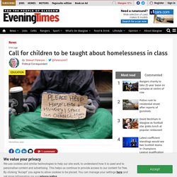 Call for children to be taught about homelessness in class