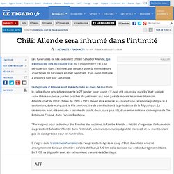 Chili: Allende sera inhumé dans l'intimité