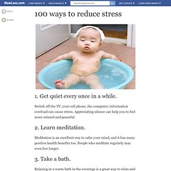 Chill Out - 100 Ways To Reduce Stress