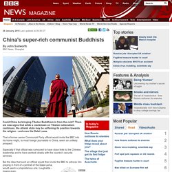 China's super-rich communist Buddhists