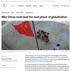 Why China could lead the next phase of globalization