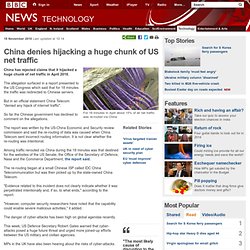 China denies hijacking a huge chunk of US net traffic
