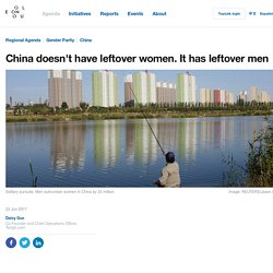 China doesn’t have leftover women. It has leftover men