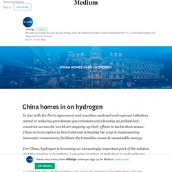 China homes in on hydrogen – cH2ange