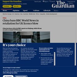 China bans BBC World News in retaliation for UK licence blow