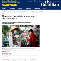 China starts major trial of state-run digital currency