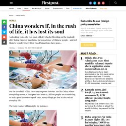 China wonders if, in the rush of life, it has lost its soul - World News , Firstpost
