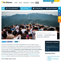 Chine : l’Empire des social media