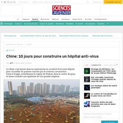 Chine: 10 jours pour construire un hôpital anti-virus