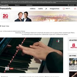 Luxe : la Chine en passe de racheter les pianos Steinway