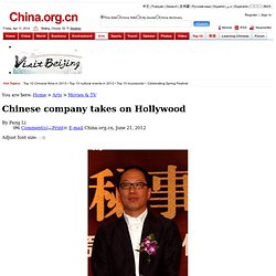 Chinese company takes on Hollywood