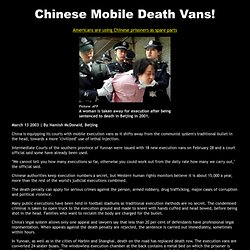 Chinese Death Vans - Body Parts for Americans!