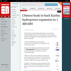 Chinese bank to back Kariba hydropower expansion to 1 300 MW