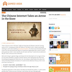 The Chinese Internet Takes an Arrow in the Knee