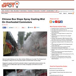 Chinese Bus Stops Spray Cooling Mist On Overheated Commuters
