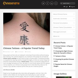 Chinese Tattoos – A Popular Trend Today