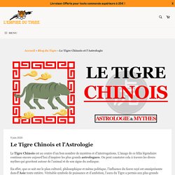 Le Tigre Chinois et l'Astrologie