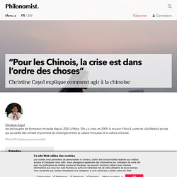 “Pour les Chinois, la crise est dans l’ordre des choses”