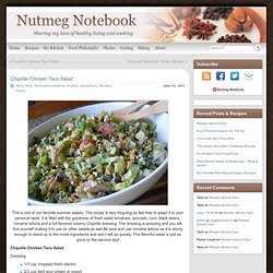 Chipotle Chicken Taco Salad » Nutmeg Notebook