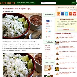 Chipotle style Cilantro Lime Rice Recipe