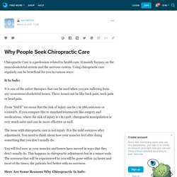 Why People Seek Chiropractic Care: nuccaclinic — LiveJournal