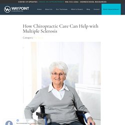 Chiropractic Effective And Natural For Multiple Sclerosis