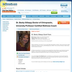 Dr. Becky Gillaspy Doctor of Chiropractic, University Professor Certified Wellness Coach