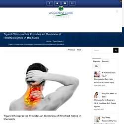 Tigard Chiropractor Provides an Overview of Pinched Nerve in the Neck