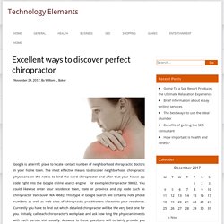 Excellent ways to discover perfect chiropractor – Technology Elements