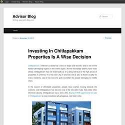 Investing In Chitlapakkam Properties Is A Wise Decision