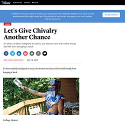 Let's Give Chivalry Another Chance